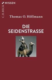 Cover von Die Seidenstraße