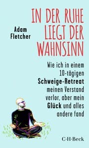 Cover von In der Ruhe liegt der Wahnsinn