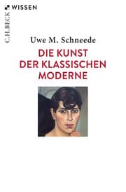 Cover von Die Kunst der Klassischen Moderne