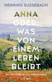 Cover von Anna oder: Was von einem Leben bleibt