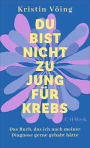 Cover von Du bist nicht zu jung für Krebs