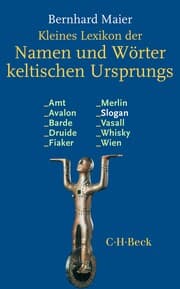 Cover von Kleines Lexikon der Namen und Wörter keltischen Ursprungs