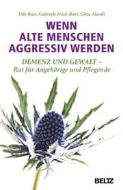 Cover von Wenn alte Menschen aggressiv werden
