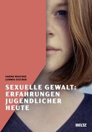 Cover von Sexuelle Gewalt: Erfahrungen Jugendlicher heute