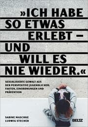 Cover von 'Ich habe so etwas erlebt - und will es nie wieder'