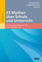 Cover von 33 Mythen über Schule und Unterricht