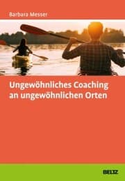 Cover von Ungewöhnliches Coaching an ungewöhnlichen Orten