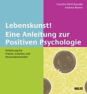Cover von Lebenskunst! Eine Anleitung zur Positiven Psychologie