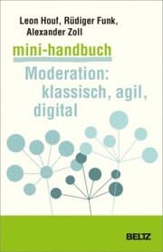Cover von Mini-Handbuch Moderation: klassisch, agil, digital