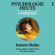 Cover von Psychologie Heute Compact 77: Innere Ruhe