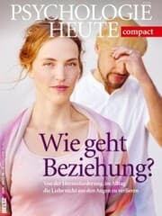 Cover von Psychologie Heute Compact 46: Wie geht Beziehung?