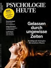 Cover von Psychologie Heute 12/2021: Gelassen durch ungewisse Zeiten