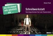 Cover von 'Als ich einmal sehr glücklich war ...' - Schreibwerkstatt