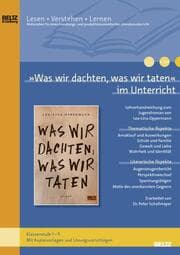 Cover von 'Was wir dachten, was wir taten' im Unterricht