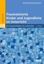Cover von Traumatisierte Kinder und Jugendliche im Unterricht