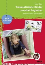 Cover von Traumatisierte Kinder sensibel begleiten