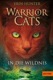 Cover von Warrior Cats - In die Wildnis
