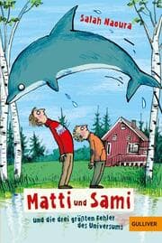 Cover von Matti und Sami und die drei größten Fehler des Universums