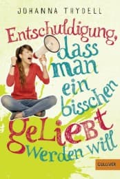 Cover von Entschuldigung, dass man ein bisschen geliebt werden will