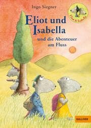 Cover von Eliot und Isabella und die Abenteuer am Fluss