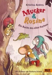 Cover von Mucker & Rosine Die Rache des ollen Fuchses