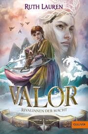 Cover von Valor - Rivalinnen der Macht