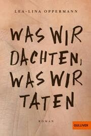 Cover von Was wir dachten, was wir taten