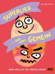 Cover von Superlieb und voll gemein
