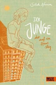 Cover von Der Junge, der auf ein Haus stieg