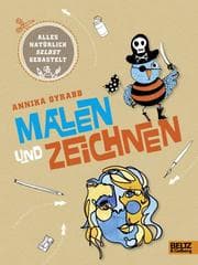Cover von Alles natürlich selbst gebastelt - Malen und Zeichnen