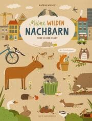 Cover von Meine wilden Nachbarn - Tiere in der Stadt