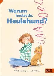 Cover von Warum heulst du, Heulehund?