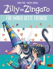Cover von Zilly und Zingaro: Für immer beste Freunde