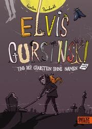 Cover von Elvis Gursinski und der Grabstein ohne Namen
