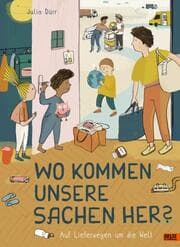 Cover von Wo kommen unsere Sachen her?
