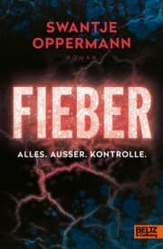 Cover von Fieber! Alles. Außer. Kontrolle.