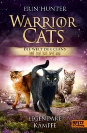 Cover von Warrior Cats - Die Welt der Clans. Legendäre Kämpfe