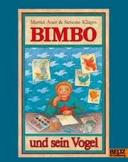Cover von Bimbo und sein Vogel