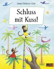 Cover von Schluss mit Kuss!