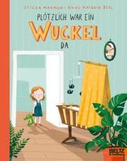 Cover von Plötzlich war ein Wuckel da