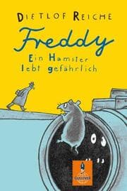 Cover von Freddy: Ein Hamster lebt gefährlich