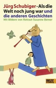 Cover von Als die Welt noch jung war und die anderen Geschichten