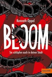 Cover von Bloom - Sie schlüpfen auch in deiner Stadt