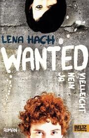 Cover von Wanted - Ja. Nein. Vielleicht.