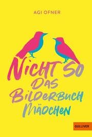 Cover von Nicht so das Bilderbuchmädchen