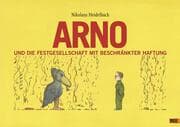 Cover von Arno und die Festgesellschaft mit beschränkter Haftung