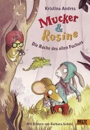 Cover von Mucker & Rosine - Die Rache des ollen Fuchses