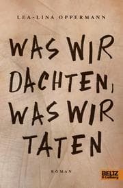 Cover von Was wir dachten, was wir taten