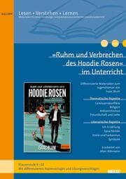 Cover von 'Ruhm und Verbrechen des Hoodie Rosen' im Unterricht