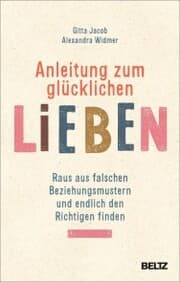 Cover von Anleitung zum glücklichen Lieben